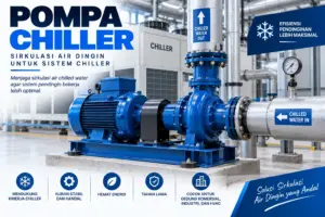 Pompa sirkulasi air dingin terpasang pada pemipaan berisolasi di ruang mesin chiller